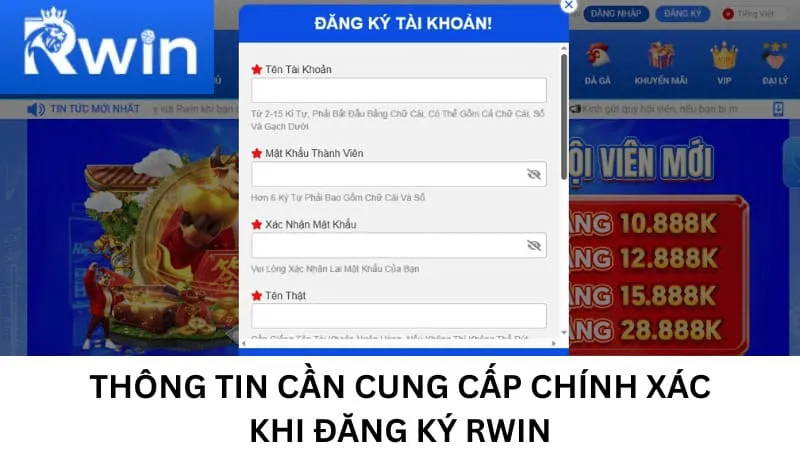 Thông tin cần cung cấp chính xác khi đăng ký Rwin