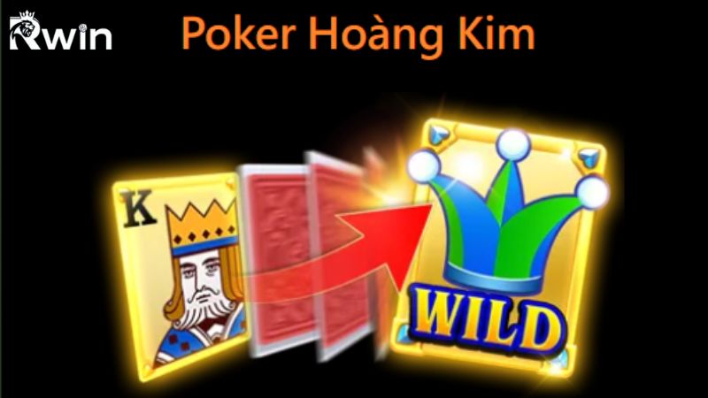 Poker Hoàng Kim trong Super Ace nổ hũ Rwin